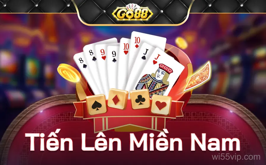 Tiến Lên Miền Nam Go88